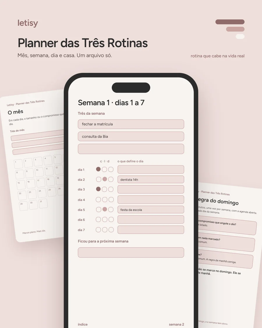 Planner das Três Rotinas aberto no celular: semana 1, com as três da semana e um tamanho para cada dia.